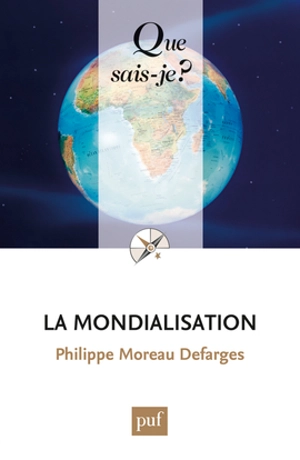 La mondialisation - Philippe Moreau Defarges