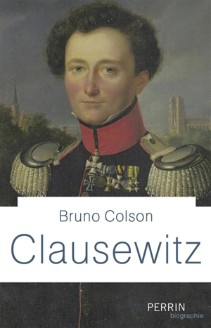 Clausewitz - Bruno Colson