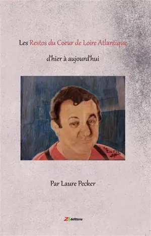 Les Restos du coeur de Loire-Atlantique : d'hier à aujourd'hui - Laure Pecker