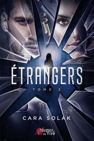 Etrangers. Vol. 2 - Cara Solak