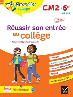 Réussir son entrée au collège : CM2, 6e, 10-12 ans : conforme au programme - Ginette Grandcoin-Joly