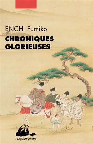 Chroniques glorieuses - Fumiko Enchi