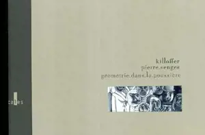 Géométrie dans la poussière - Patrice Killoffer