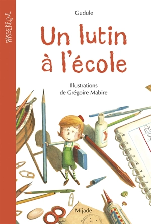 Un lutin à l'école - Gudule