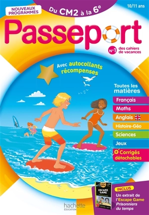 Passeport du CM2 à la 6e, 10-11 ans : toutes les matières : nouveaux programmes