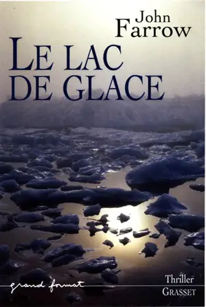 Le lac de glace - John Farrow