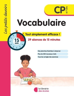 Vocabulaire CP, 6-7 ans : 29 séances de 15 minutes : tout simplement efficace ! - Elisabeth Spiering