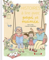 Histoires à lire avec papi et mamie - Marie Tibi