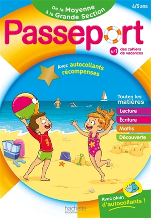 Passeport de la moyenne section à la grande section, 4-5 ans : maths, lecture, écriture et découverte du monde - Marie-Christine Exbrayat