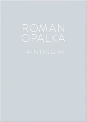 Roman Opalka Painting - Roman Opalka