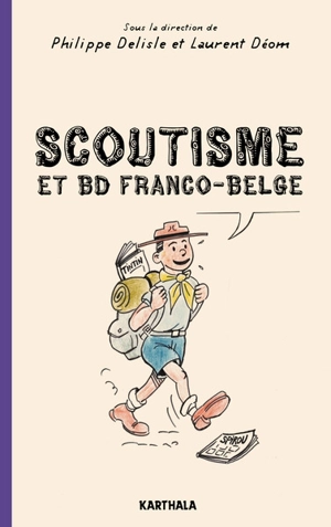 Scoutisme et BD franco-belge : de l'exaltation à la caricature