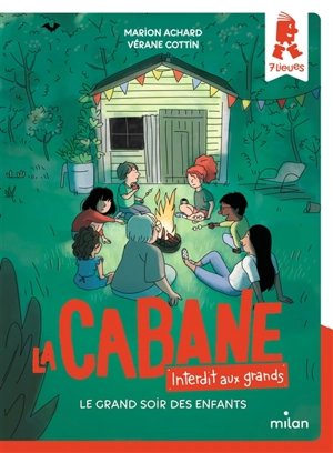 La cabane, interdit aux grands. Vol. 5. Le grand soir des enfants - Marion Achard