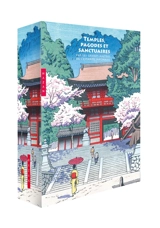Temples, pagodes et sanctuaires par les grands maîtres de l'estampe japonaise - Jocelyn Bouquillard