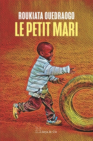 Le petit mari - Roukiata Ouedraogo