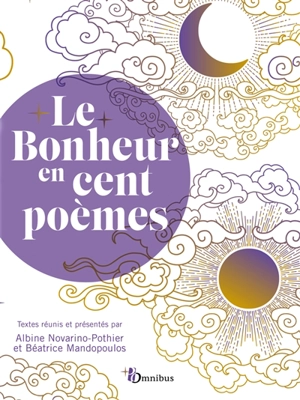 Le bonheur en cent poèmes