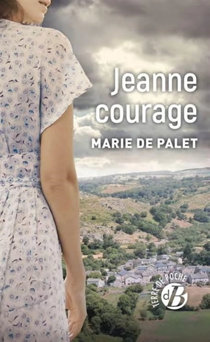 Jeanne courage - Marie de Palet