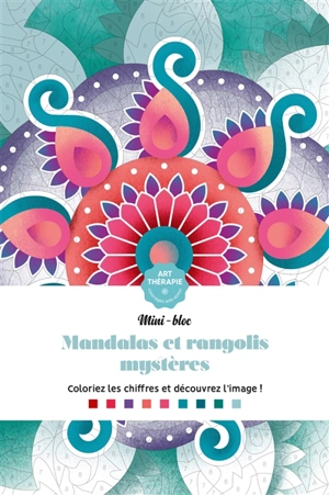 Mandalas et rangolis : coloriages mystères - Nathalie Lavaud