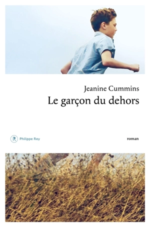 Le garçon du dehors - Jeanine Cummins