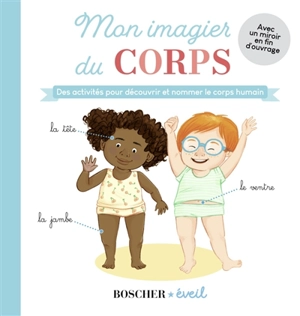 Mon imagier du corps : des activités pour découvrir et nommer le corps humain - Caroline Modeste