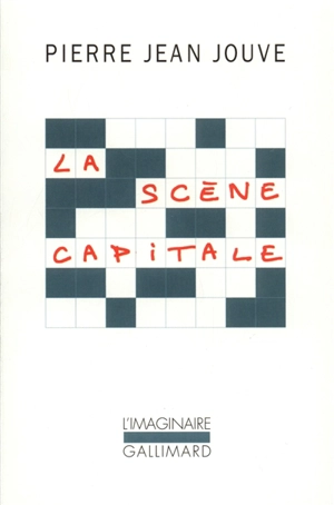 La scène capitale - Pierre Jean Jouve