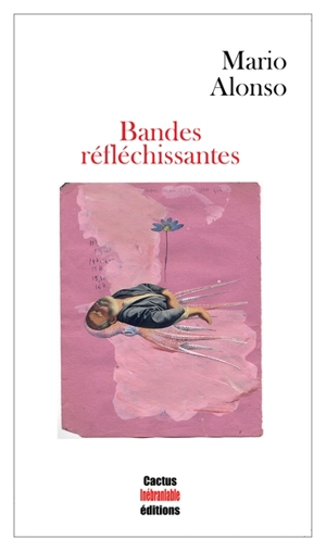 Bandes réfléchissantes - Mario Alonso