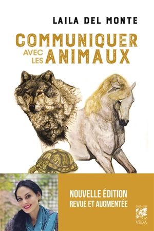 Communiquer avec les animaux - Laila Del Monte