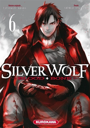 Silver Wolf : blood, bone. Vol. 6 - Tatsukazu Konda