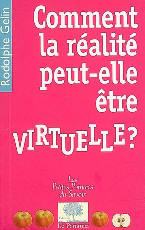 Comment la réalité peut-elle être virtuelle ? - Rodolphe Gelin