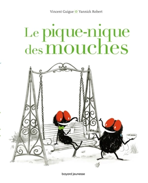 Le pique-nique des mouches - Vincent Guigue