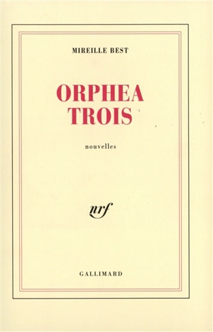 Orphea trois - Mireille Best