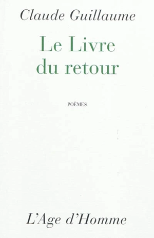 Le livre du retour - Claude Guillaume