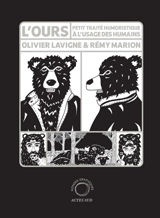 L'ours : petit traité humoristique à l'usage des humains - Rémy Marion