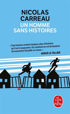 Un homme sans histoires - Nicolas Carreau