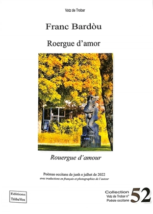 Roergue d'amor. Rouergue d'amour - Franc Bardou