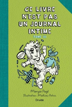 Ce livre n'est pas un journal intime 3 - Maryse Pagé