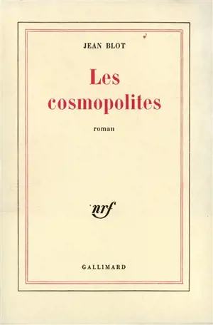 Les Cosmopolites - Jean Blot