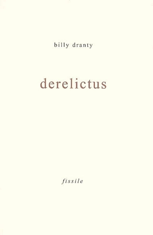 Derelictus - Billy Dranty