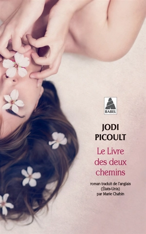 Le livre des deux chemins - Jodi Picoult