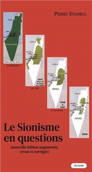 Le sionisme en question - Pierre Stambul