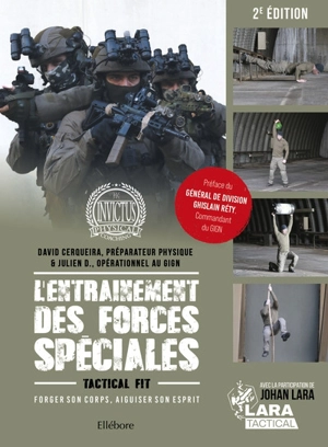 L'entraînement des forces spéciales : tactical fit : forger son corps, aiguiser son esprit - David Cerqueira