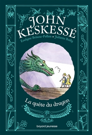John Keskessé. Vol. 3. La quête du dragon - Evelyne Brisou-Pellen
