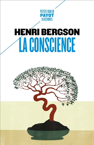 La conscience - Henri Bergson