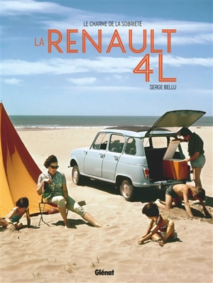 La Renault 4L - Serge Bellu