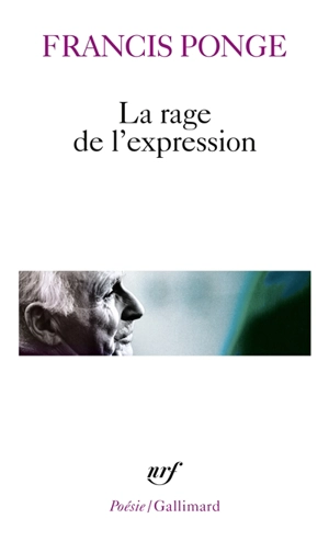 La rage de l'expression - Francis Ponge