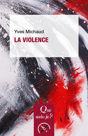 La violence - Yves Michaud