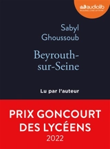 Beyrouth-sur-Seine - Sabyl Ghoussoub