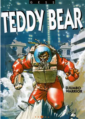 Teddy bear. Vol. 2. Djumbo warrior - Gess