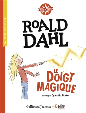 Le doigt magique - Roald Dahl