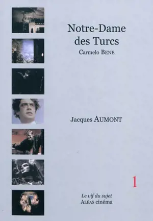 Notre-Dame des Turcs (Carmelo Bene, 1968) - Jacques Aumont