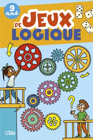 Jeux de logique : 9 ans - Virginie Loubier